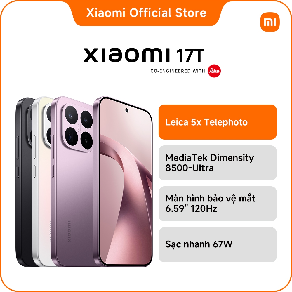 Điện thoại Xiaomi 17T|Thấu kính quang học Leica Summilux|Siêu pin silicon-carbon 6500mAh|MediaTek Dimensity 8500-Ultra | BigBuy360 - bigbuy360.vn