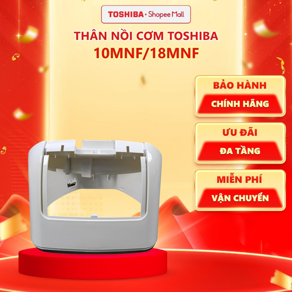Thân nồi cơm điện tử Toshiba 10NMF/18NMF - Hàng chính hãng