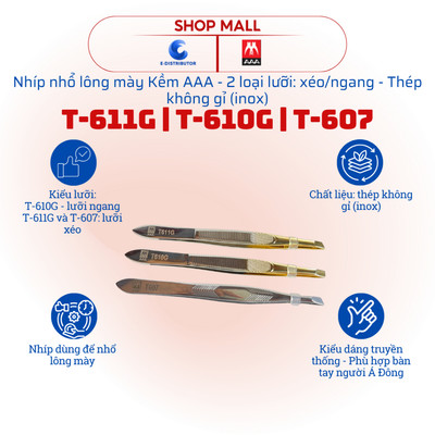 [HỎA TỐC] Nhíp nhổ lông mày Kềm AAA T-611G/T-610G/T-607 - Lưỡi xéo/ngang - Hàng chính hãng