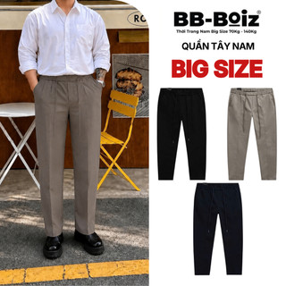 [BigSize] Quần Tây Dài Nam Thời Trang BB-Boiz Form Bigsize 80kg - 130kg | Mã QTM3