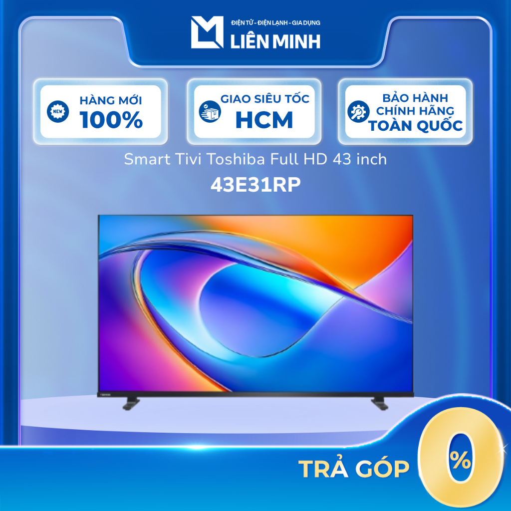 43E31RP - Smart Tivi Toshiba Full HD 43 Inch 43E31RP [Giao Toàn Quốc]