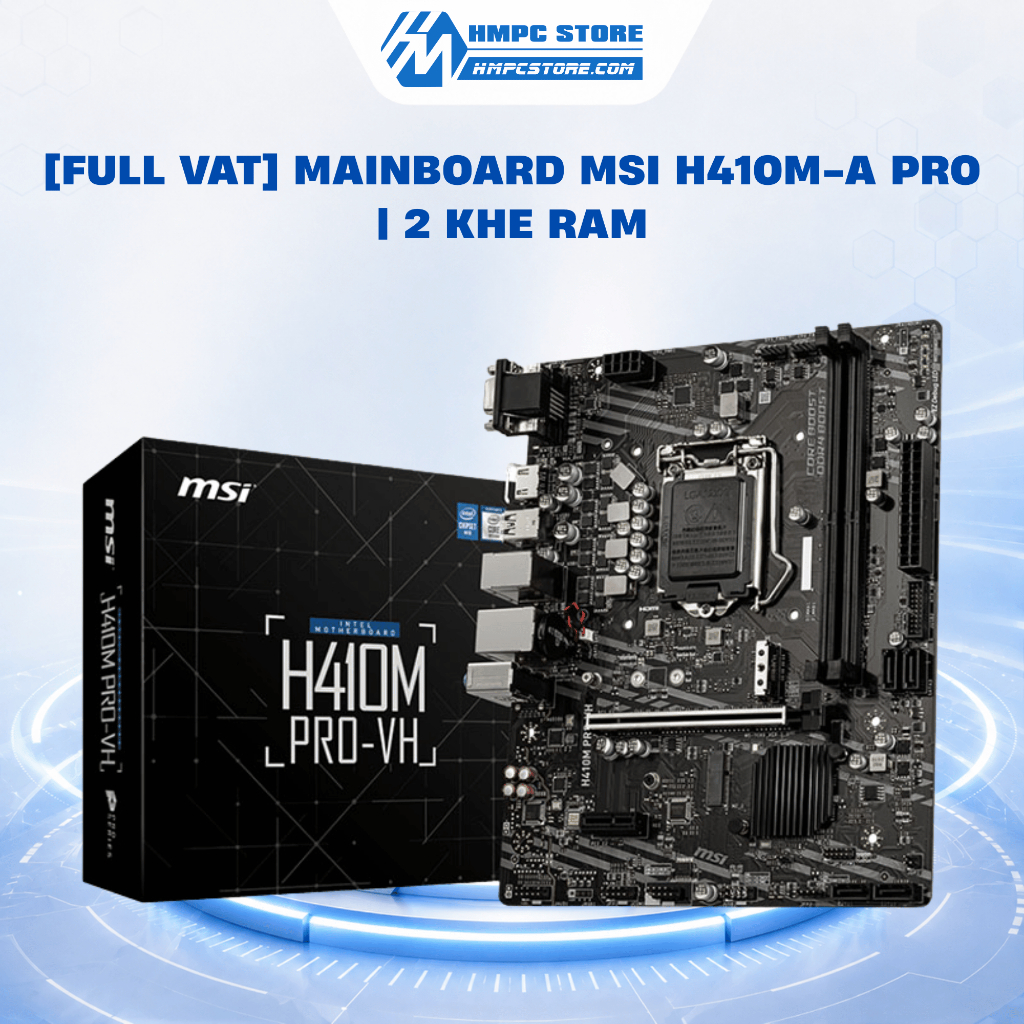 [FULL VAT] Mainboard MSI H410M-A Pro | 2 khe RAM, bảo hành 36 tháng