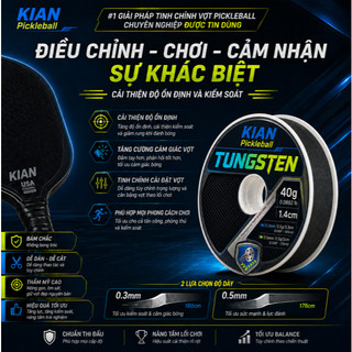 Cuộn Chì Pickleball Tungsten KIAN Đạt Chuẩn USA - Tăng Điểm Ngọt, Trợ Lực Pickleball