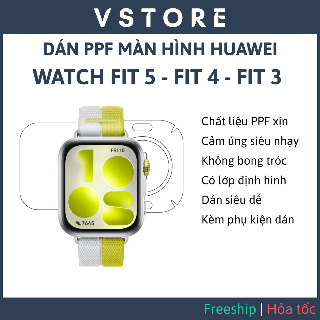 Dán PPF màn hình Huawei Watch Fit 5 Pro Fit 4 Pro Fit 3 Full viền trong suốt chống trầy VSTORE HCM