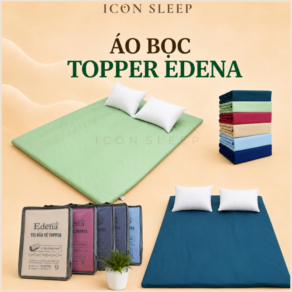 Áo Bọc Topper Edena Chính Hãng - Vỏ Bọc Topper Cao Cấp, Thoáng Khí, Dễ Vệ Sinh