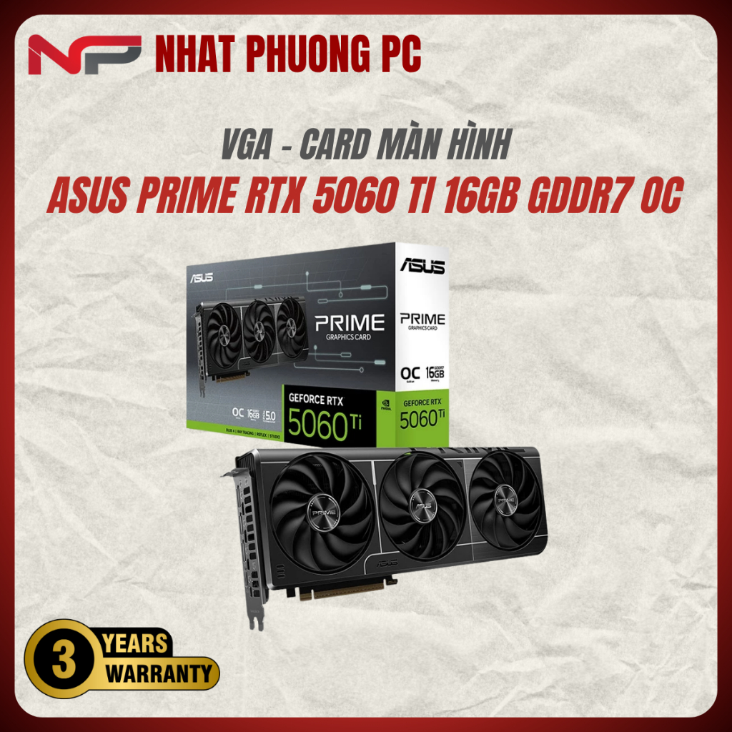 VGA ASUS PRIME RTX 5060 TI 16GB GDDR7 OC (PRIME-RTX5060TI-O16G)