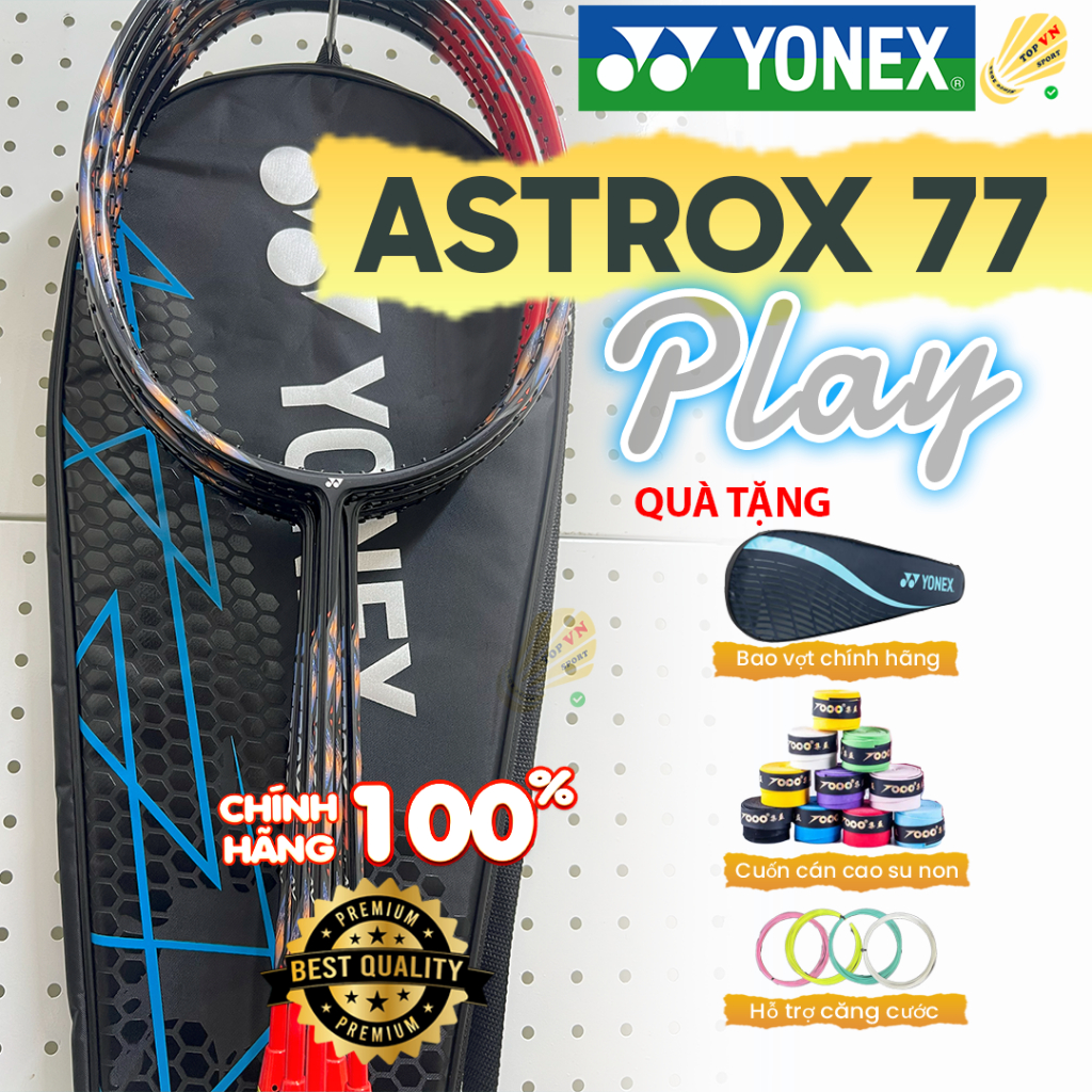 Vợt cầu lông Yonex Astrox 77 Play - Chính Hãng - Quà Tặng