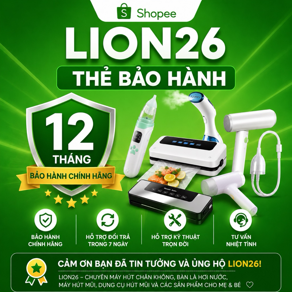 THẺ BẢO HÀNH 12 tháng : Máy hút chân không, Máy hút mũi , Bàn là hơi nước ...