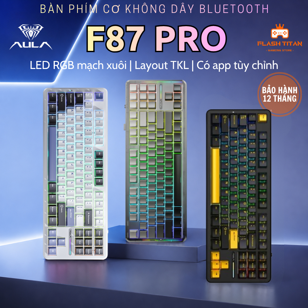 Bàn Phím Cơ AULA F87 Pro Kết Nối Không Dây Bluetooth Dùng Cho Văn Phòng,Chơi Game Có Led RGB - Bảo h