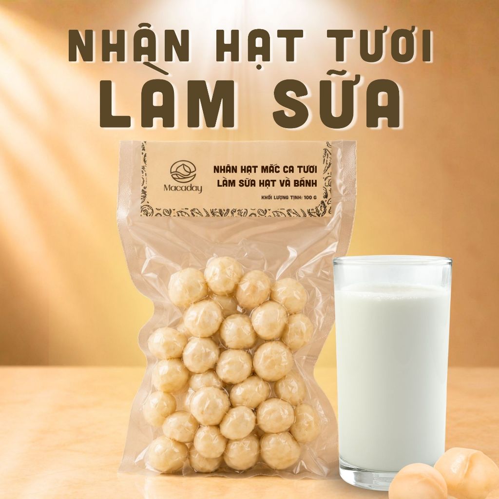 Hạt Macca tươi MACADAY Làm Sữa, Làm Bánh Macca Đạt Chứng Nhận ISO 22000 – 100gr