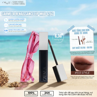 477 CAR MELA Renaissance Lip Clay - siêu lì bám màu kháng chống nước chống trôi lên đến 5h 6,5g