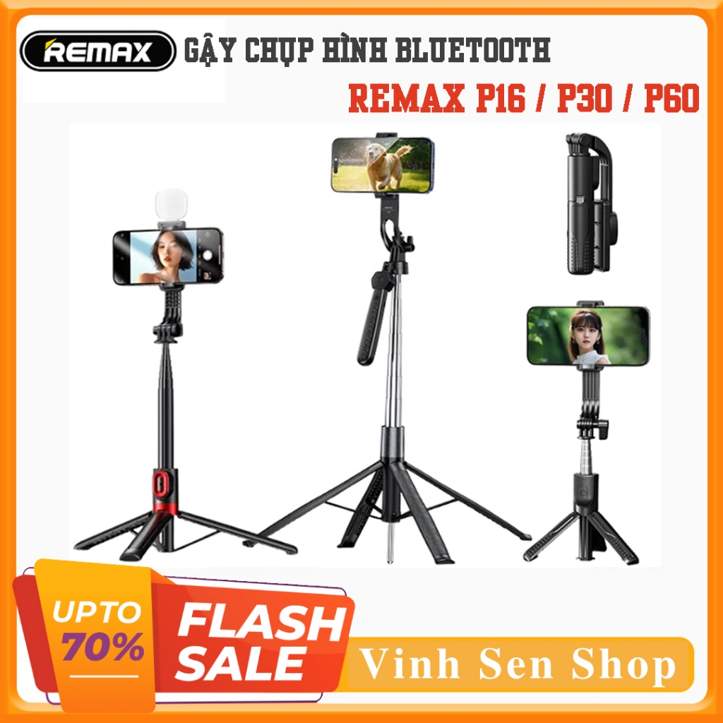 Gậy Chụp Hình Remax P16 / P30 / P60 – Tích Hợp Tripod & Bluetooth, Chống Rung Có Đèn LED, Chụp Ảnh V