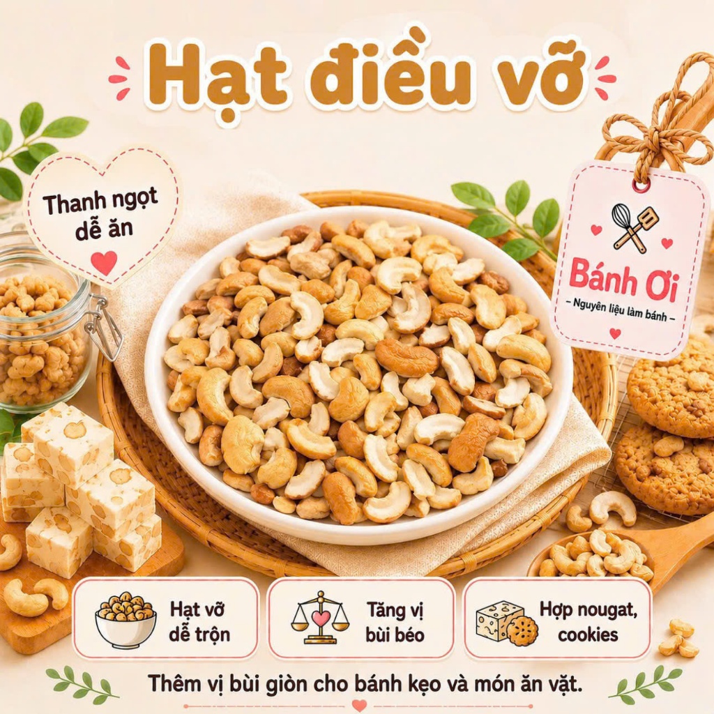 Hạt điều, hạt điều vỡ làm bánh, Hạt Điều Rang Vỡ 2-3 Làm Bánh, Kẹo Nougat, Biscotti, Granola, Topping
