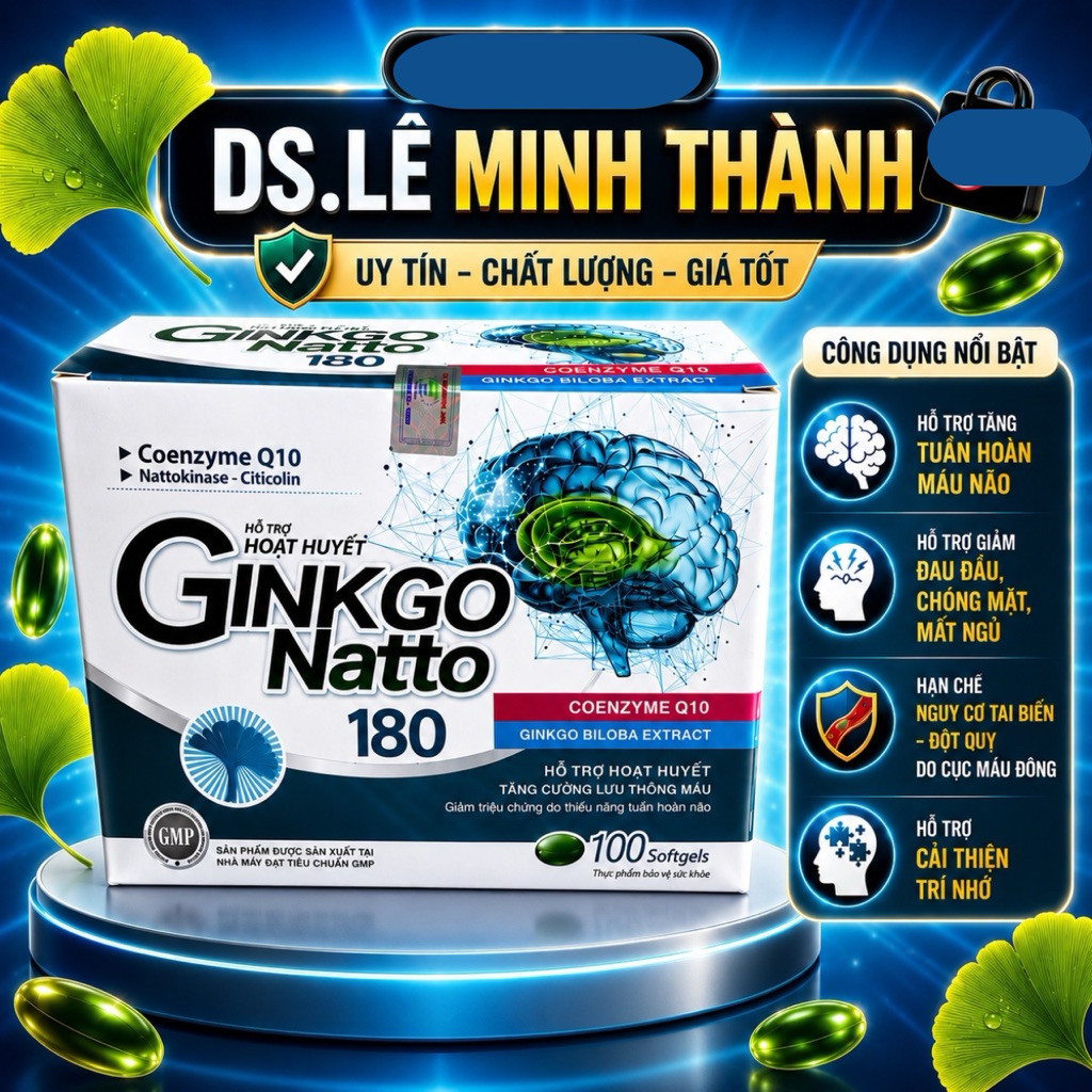 Bổ não Ginkgo Natto 180 - Hỗ Trợ Tuần Hoàn Máu Não, Hỗ trợ giảm đau đầu, chóng mặt, mất ngủ