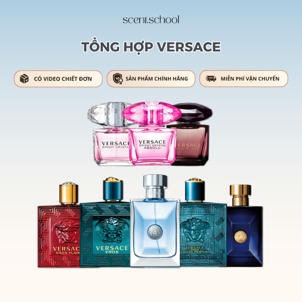 Tổng hợp Versace | Nước Hoa Unisex | Scent.school Perfume
