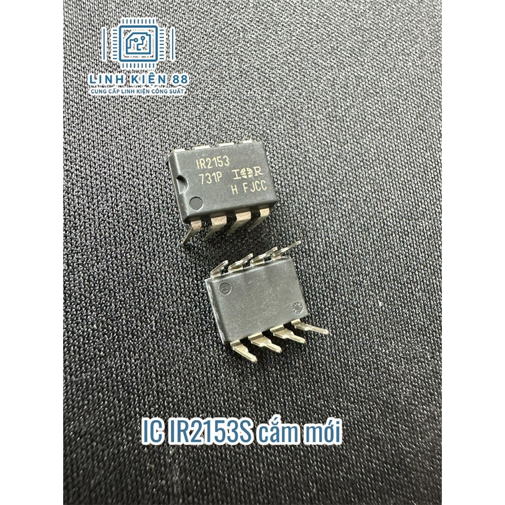 2 con IC IR2153S IR2153 2153 Dip-8 cắm mới IR