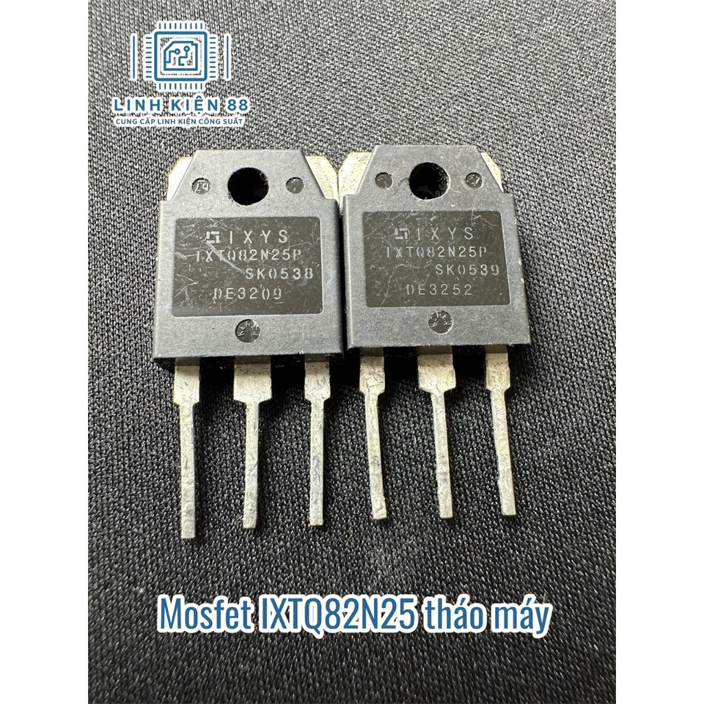 2 hoặc 5 con Mosfet IXTQ82N25 82N25 To-247 tháo máy