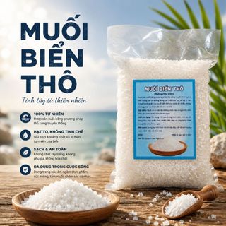 Muối Biển Thô, Muối Sạch Tự Nhiên Sản Xuất Thủ Công Không Chất Hoá Học Túi 1Kg