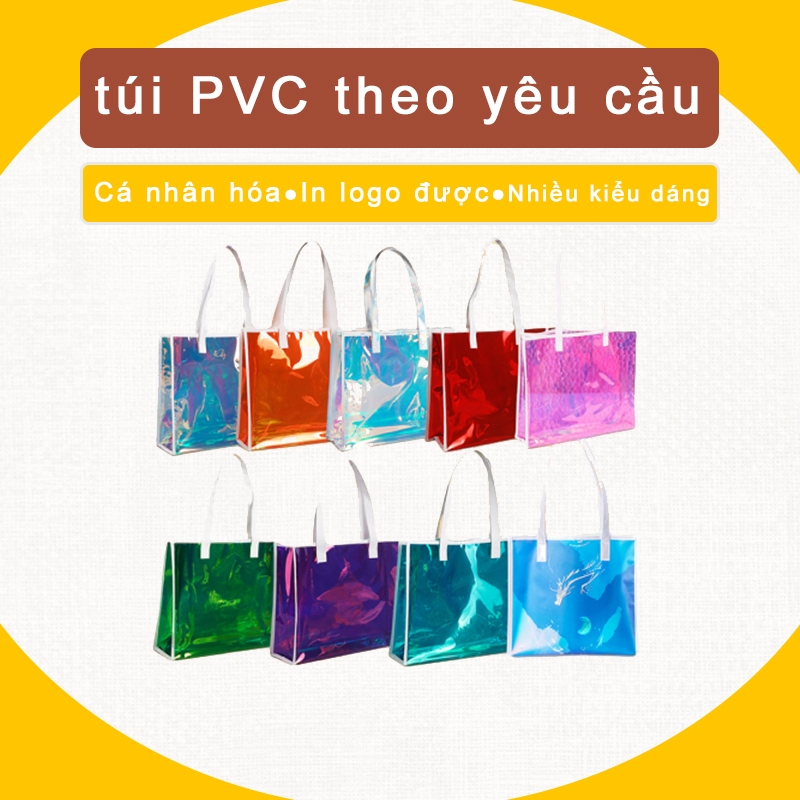 túi PVC theo yêu cầu túi PVC hologram theo yêu cầu in logo túi quà tặng sự kiện local brand chống nư