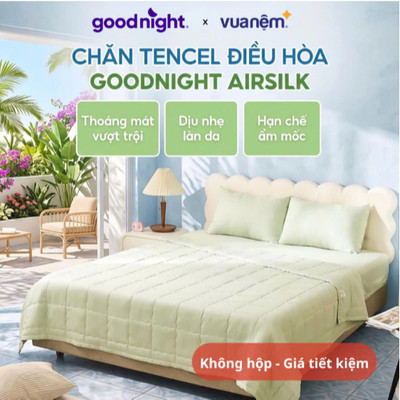 [SVIP] Chăn Chần Goodnight Airsilk Size 2mx2m2 - Chăn Hè Thoáng Mát