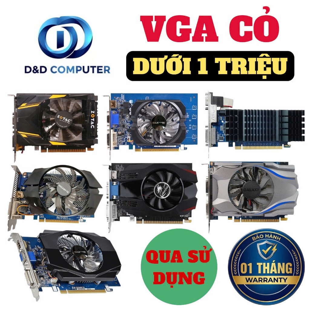 [BẢO HÀNH 01 THÁNG] VGA GT 730 2G/ GTX 650 1G,... CÁC LOẠI DƯỚI 1 TRIỆU - QUA SỬ DỤNG