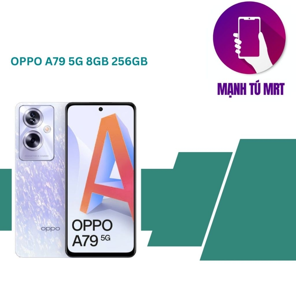 Điện Thoại OPPO A79 5G 8GB/256GB Màn Hình Lớn Pin Trâu Sạc Nhanh Hàng Cũ Bảo Hành 6 Tháng.