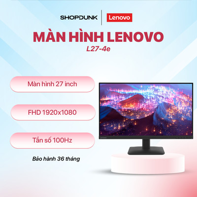 Màn Hình Lenovo L27-4e | 27 Inch | FHD (1920 x 1080) | IPS | 100Hz | 4ms | 99% sRGB | Viền Mỏng | BH Chính Hãng