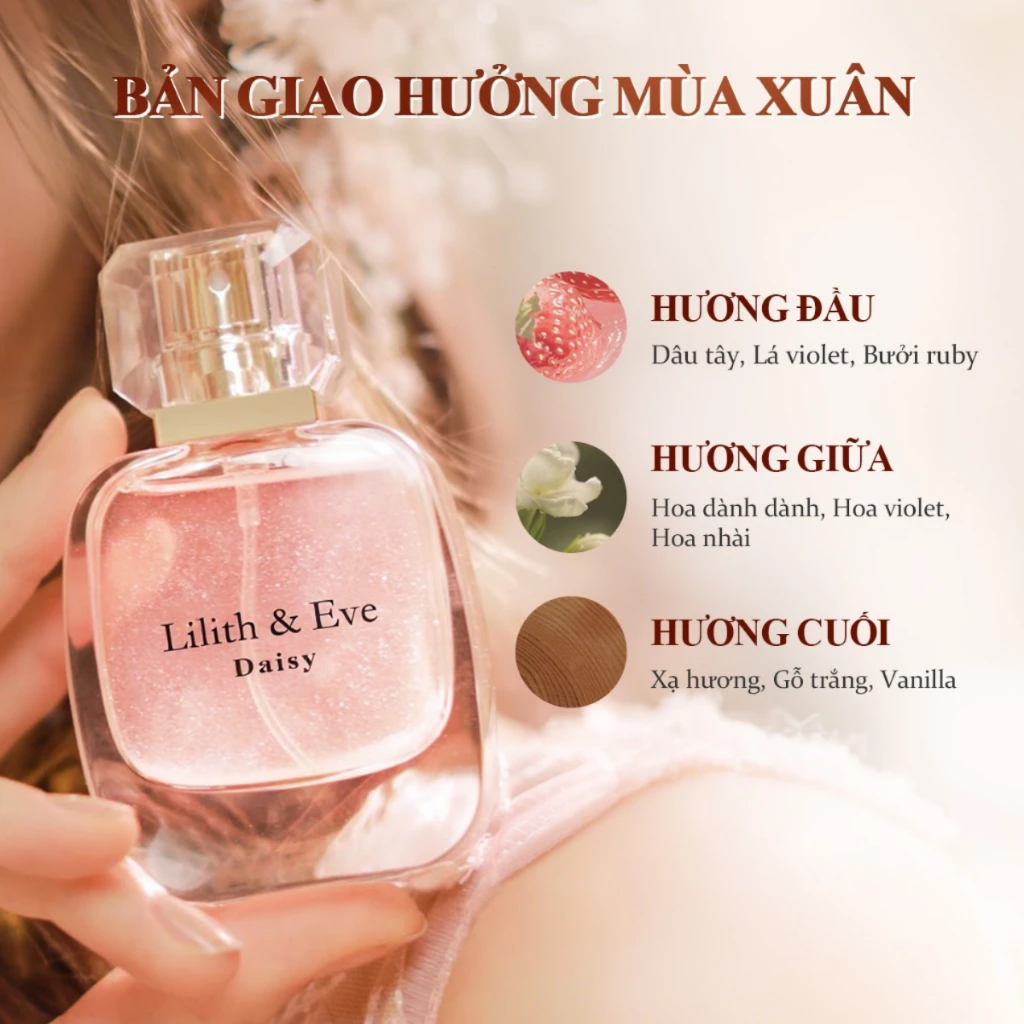Tinh dầu nước hoa Lilith and Eve Daisy Eau De Parfum 30ml nữ thơm lâu lưu hương lâu cho body 5h