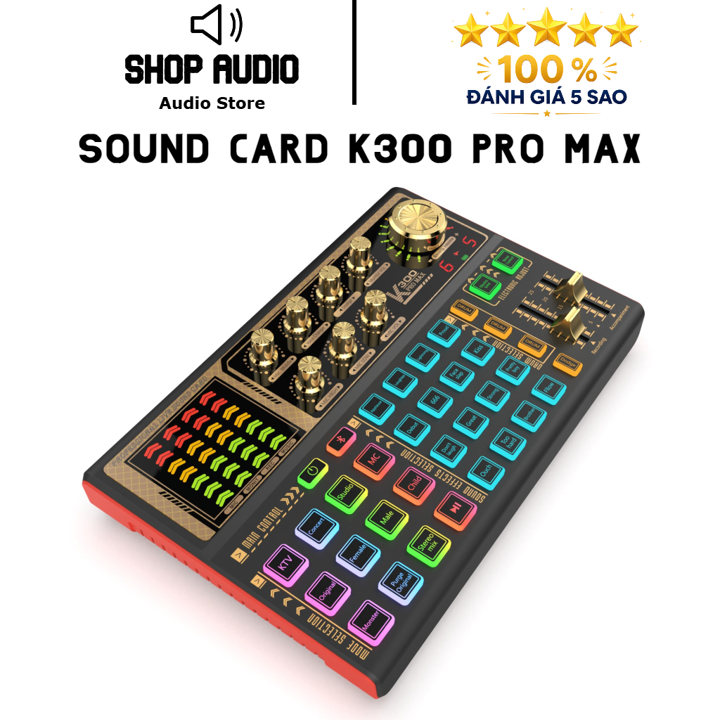 Sound Card K300 Pro Max Phiên Bản Mới Nhất 2026. Hỗ Trợ Livestream. Sound Card K300 Tích Hợp Autotun