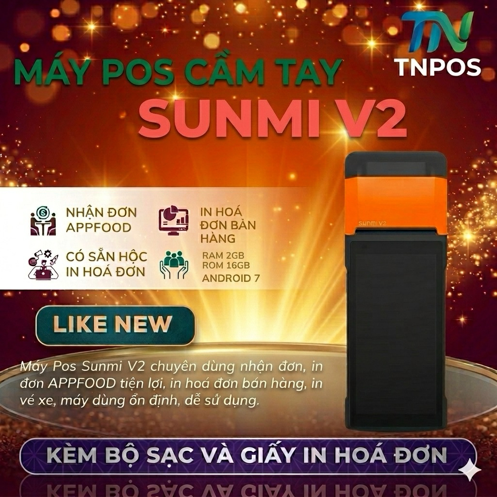 [ QUA SỬ DỤNG 99%] Máy Pos bán hàng Sunmi V2 cầm tay in bill App food Merchant ,Sapo,Pos365,Kiot,Loy