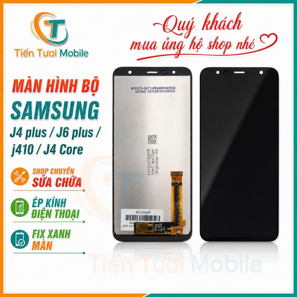 Màn Hình Bộ Samsung J4 Plus / J6 Plus / J410 / J4 Core
