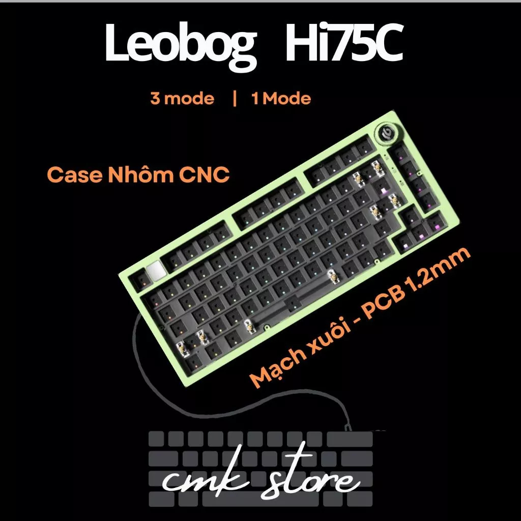 (sẵn tùy màu) Kit Bàn Phím Cơ Custom - Nhôm CNC - Leobog Hi75C - 3 mode | 1 Mode - Mạch Xuôi - RGB