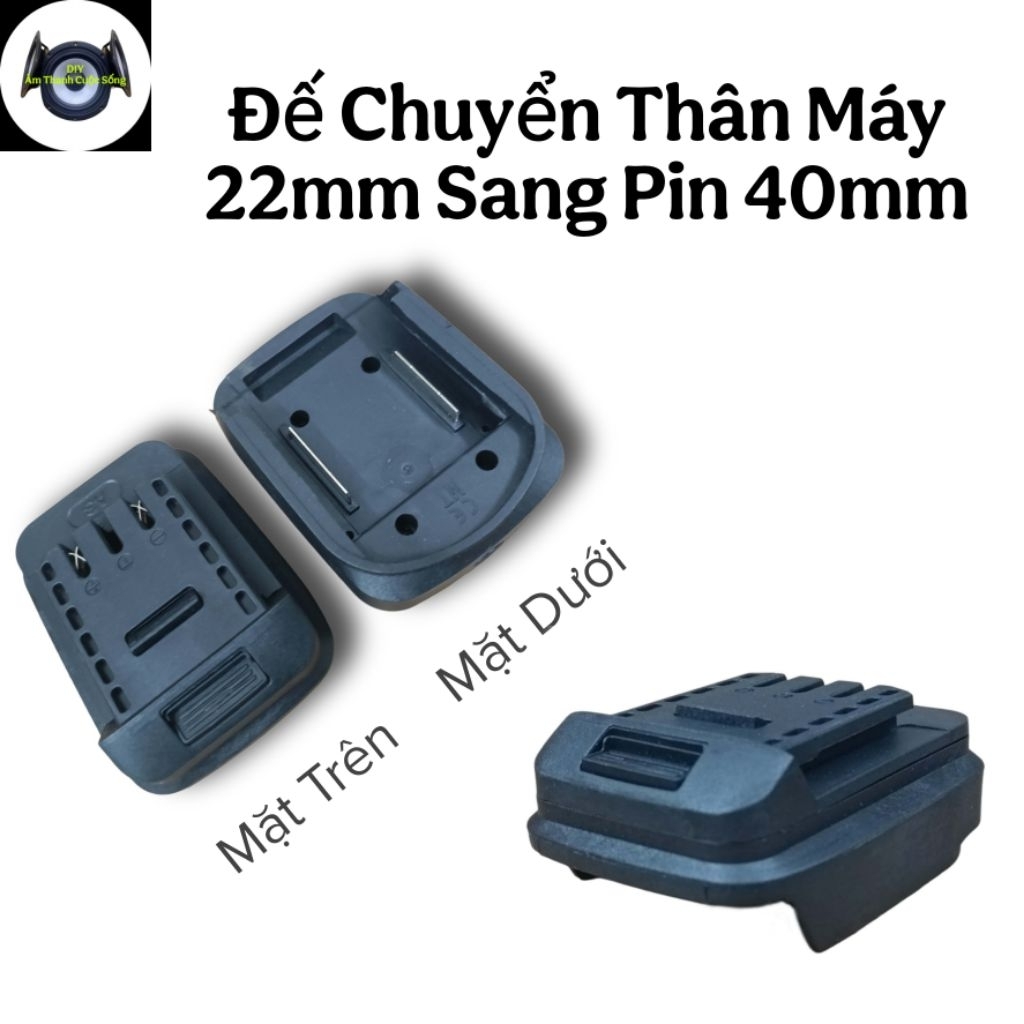 Bộ Chuyển Đổi Pin Makita M21 Phổ Thông 40mm Sang Chân 22mm Máy Tàu Chân Dài Dayi A3 Diy -