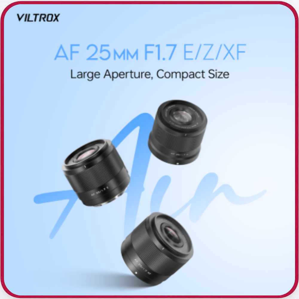 VILTROX AF 25mm F1.7 Air APS-C For Sony E / Fuji X / Nikon Z Mount