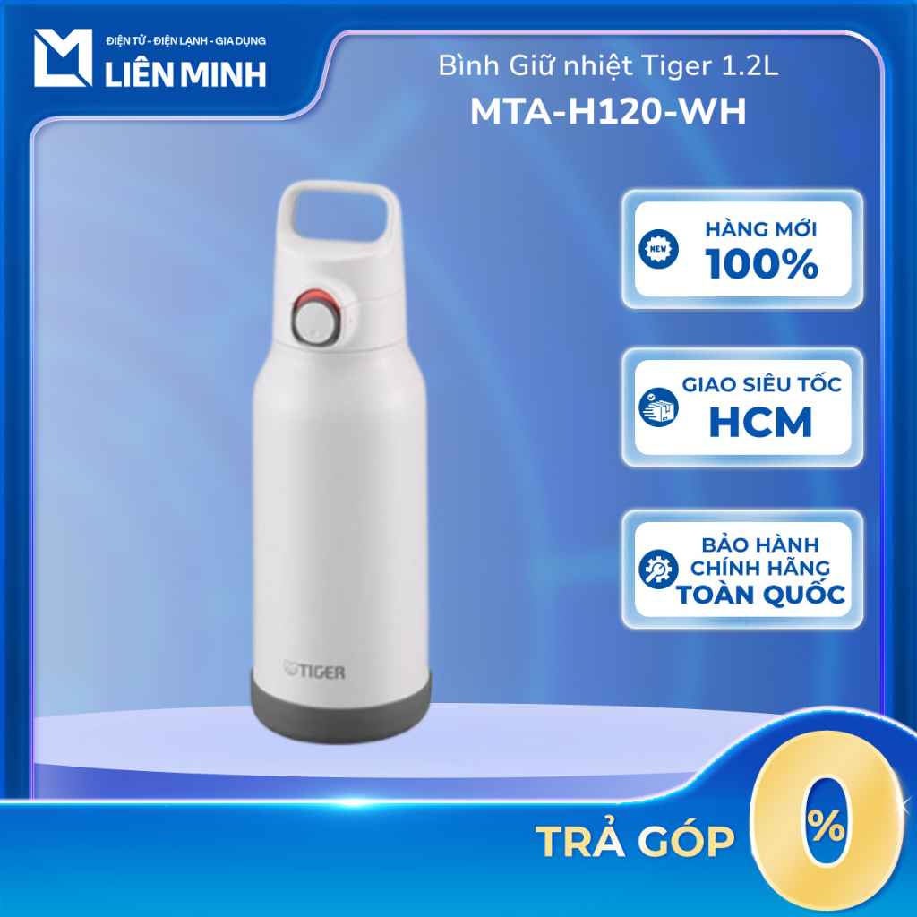 MTA-H120-WH | MTA-H120-HH | MTA-H120-PH - Bình Giữ Nhiệt Tiger 1.2 Lít [Giao Toàn Quốc]