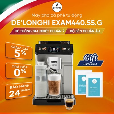 Máy pha cà phê tự động DeLonghi Eletta Explore ECAM450.65.S