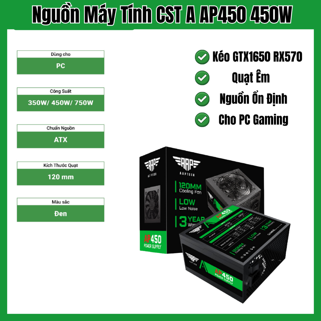 Nguồn Máy Tính CST ng450 450W – PSU Cấp Nguồn Cho VGA Hỗ Trợ Sử Dụng Cho PC, Laptop