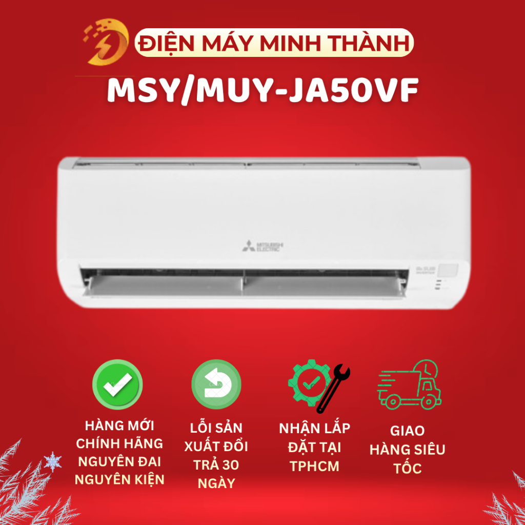 <GIAO TẠI HCM> MSY/MUY-JA50VF Máy lạnh Mitsubishi Electric Inverter 2HP  MODE 2026 HÀNG MỚI CHÍNH HÃ