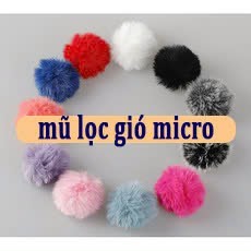 Sỉ mũ lọc gió cho micro cài áo M31, k9, gocheck và tương tự