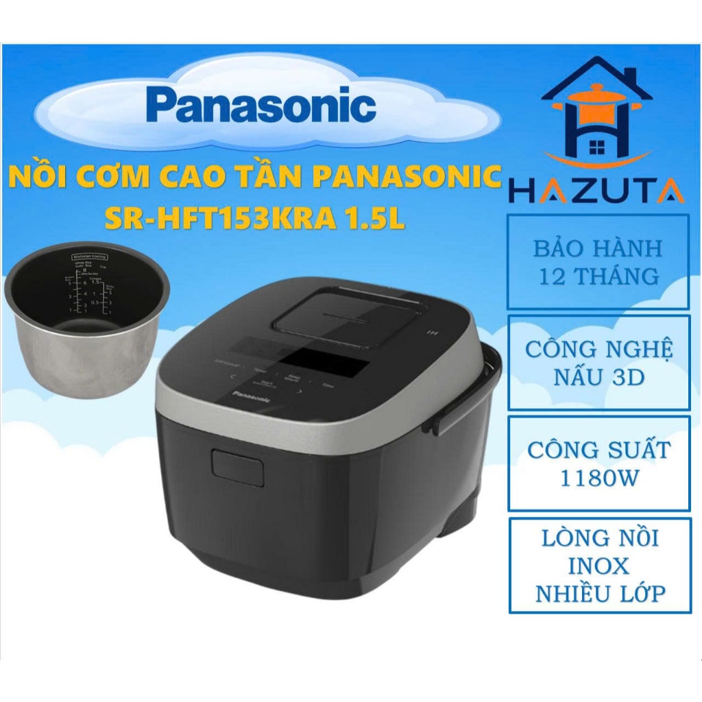 Nồi cơm cao tần Panasonic SR-HFT153KRA 1.5 lít, lòng nồi inox nhiều lớp, chính hãng, bảo hành 12 thá
