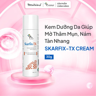 [Teenilicious & Fixderma] Kem Dưỡng Hỗ Trợ Mờ Thâm Nám, Tàn Nhang Fixderma - Skarfix - TX Cream 30g Giúp Sáng Da