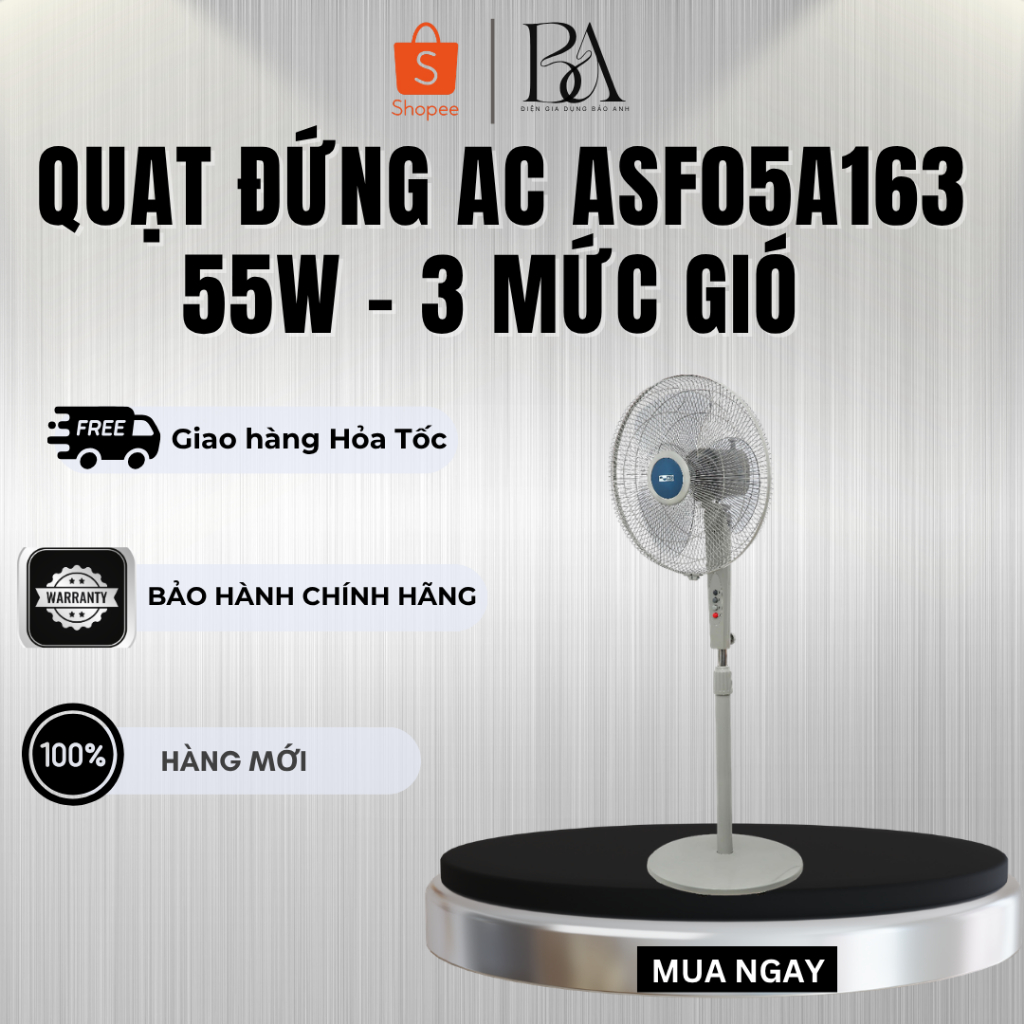 Quạt đứng AC ASF05A163 55W - 3 mức gió - Bảo Hành 24 Tháng
