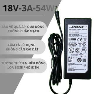 Adapter Sạc Loa BOSE 18V -3A, 54W. Jack 5.5x2.1 mm. DÙNG CHUNG CHO LOA 17V-1A, 18V-2A