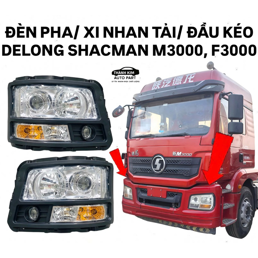 ĐÈN PHA/ XI NHAN TẢI/ ĐẦU KÉO DELONG SHACMAN M3000, F3000