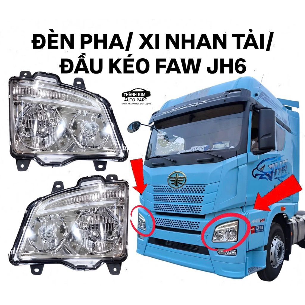 ĐÈN PHA/ XI NHAN TẢI/ ĐẦU KÉO FAW JH6