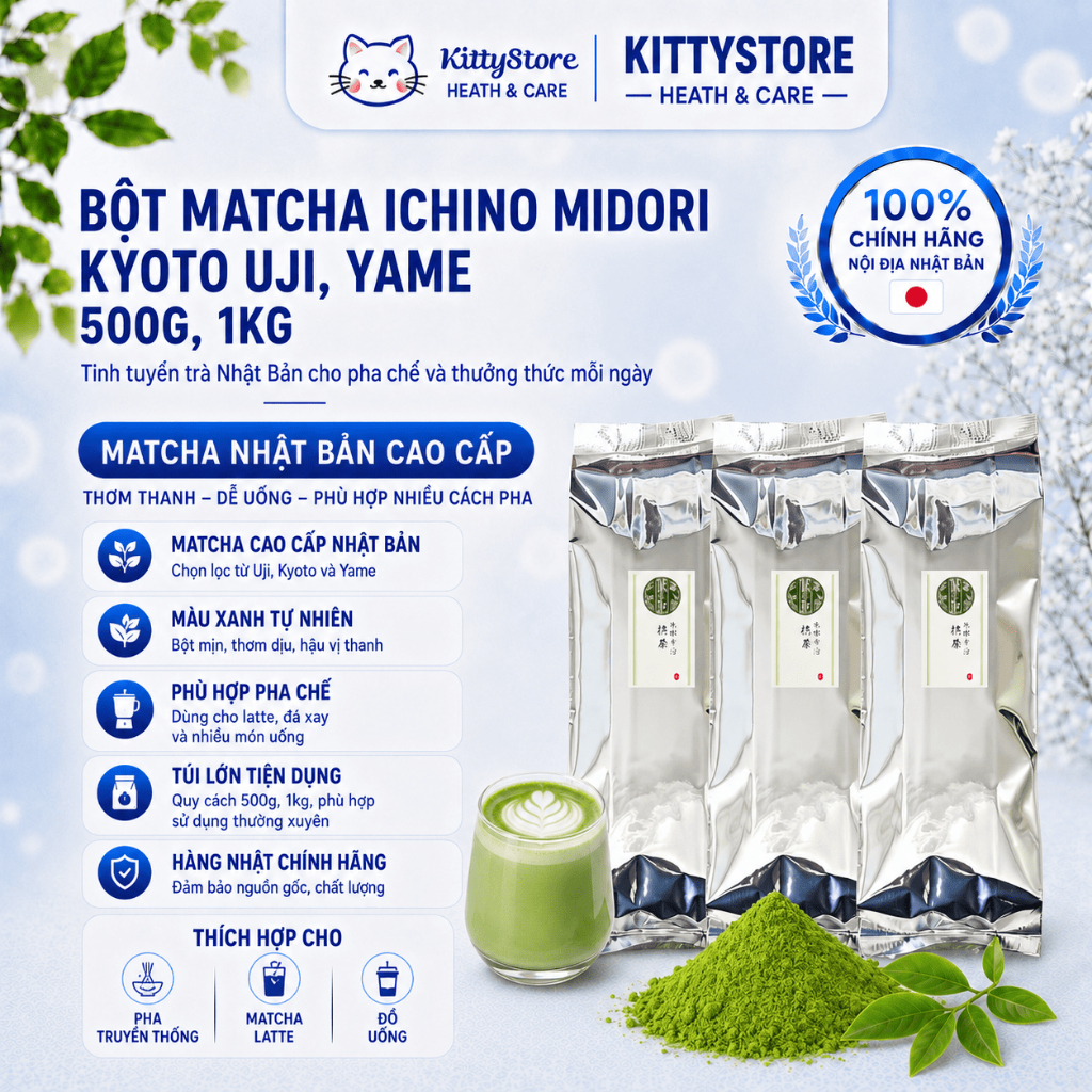 Trà Matcha Ichino Midori Kyoto Uji, Yame Túi Lớn 500g,1Kg Nhật Bản