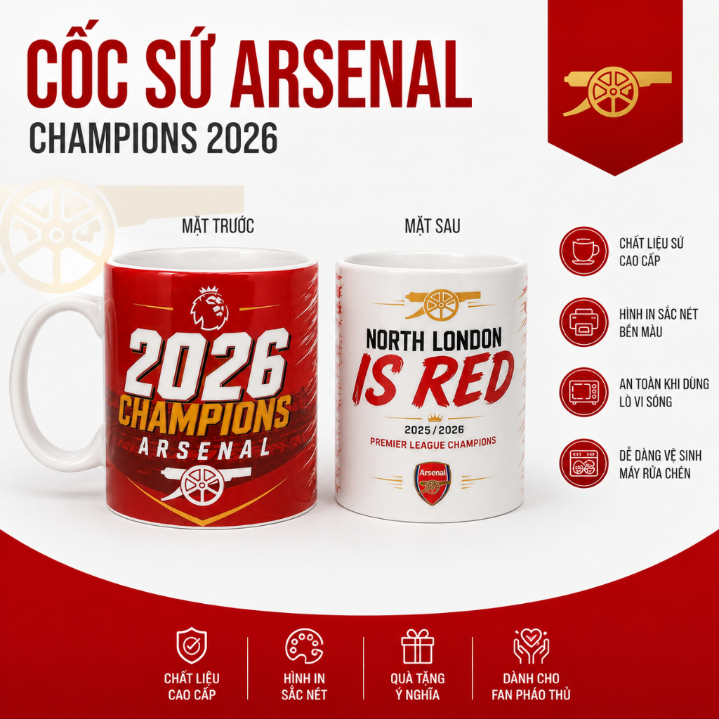 Cốc Sứ Arsenal Champions 2026, Ly Sứ Arsenal lưu niệm, Cốc Fan Arsenal – Phiên Bản Đặc Biệt
