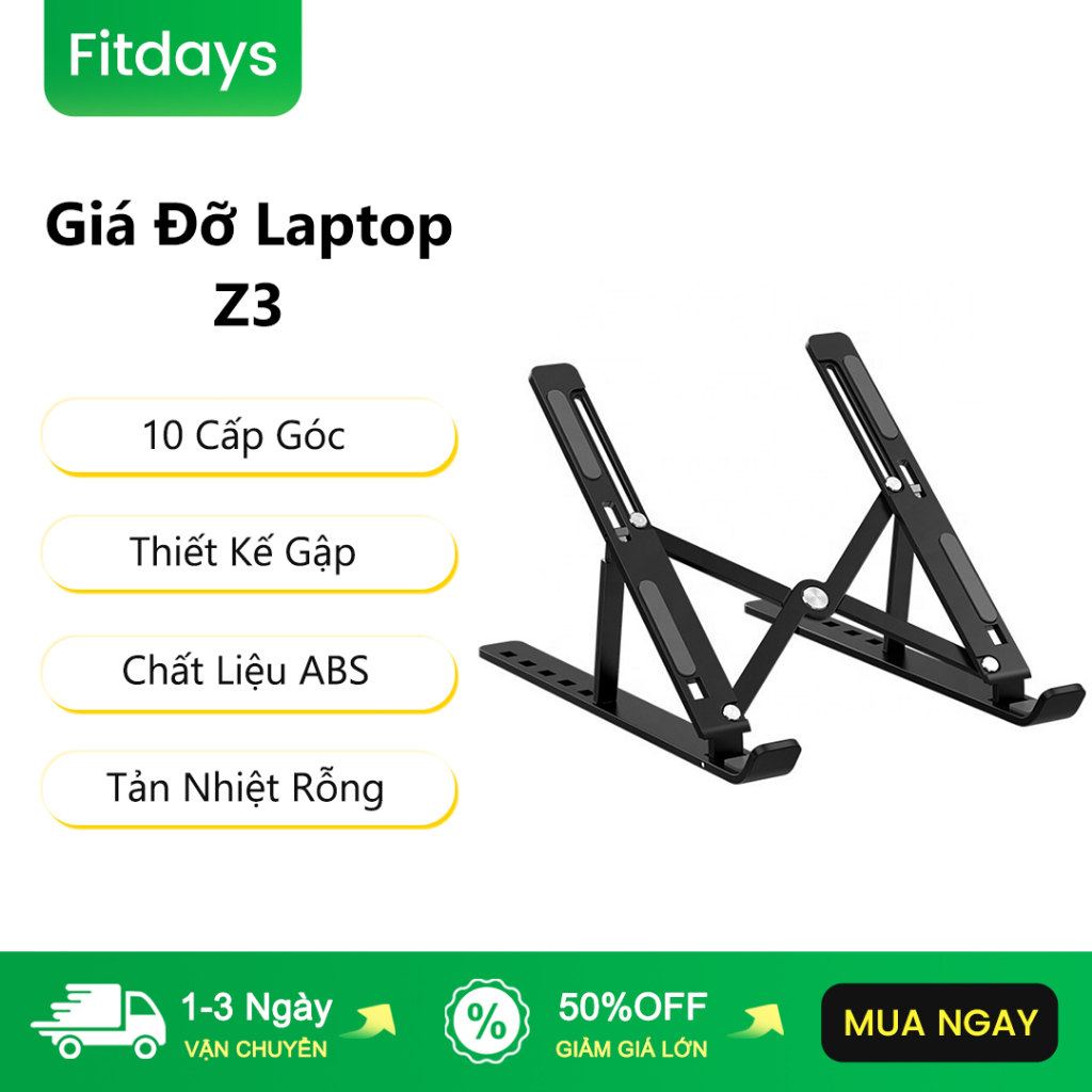 Fitdays Giá Đỡ Laptop Z3 Tản Nhiệt Rỗng 10 Cấp Góc Thiết Kế Gập Laptop Stand Giá Kê Laptop Kê Laptop