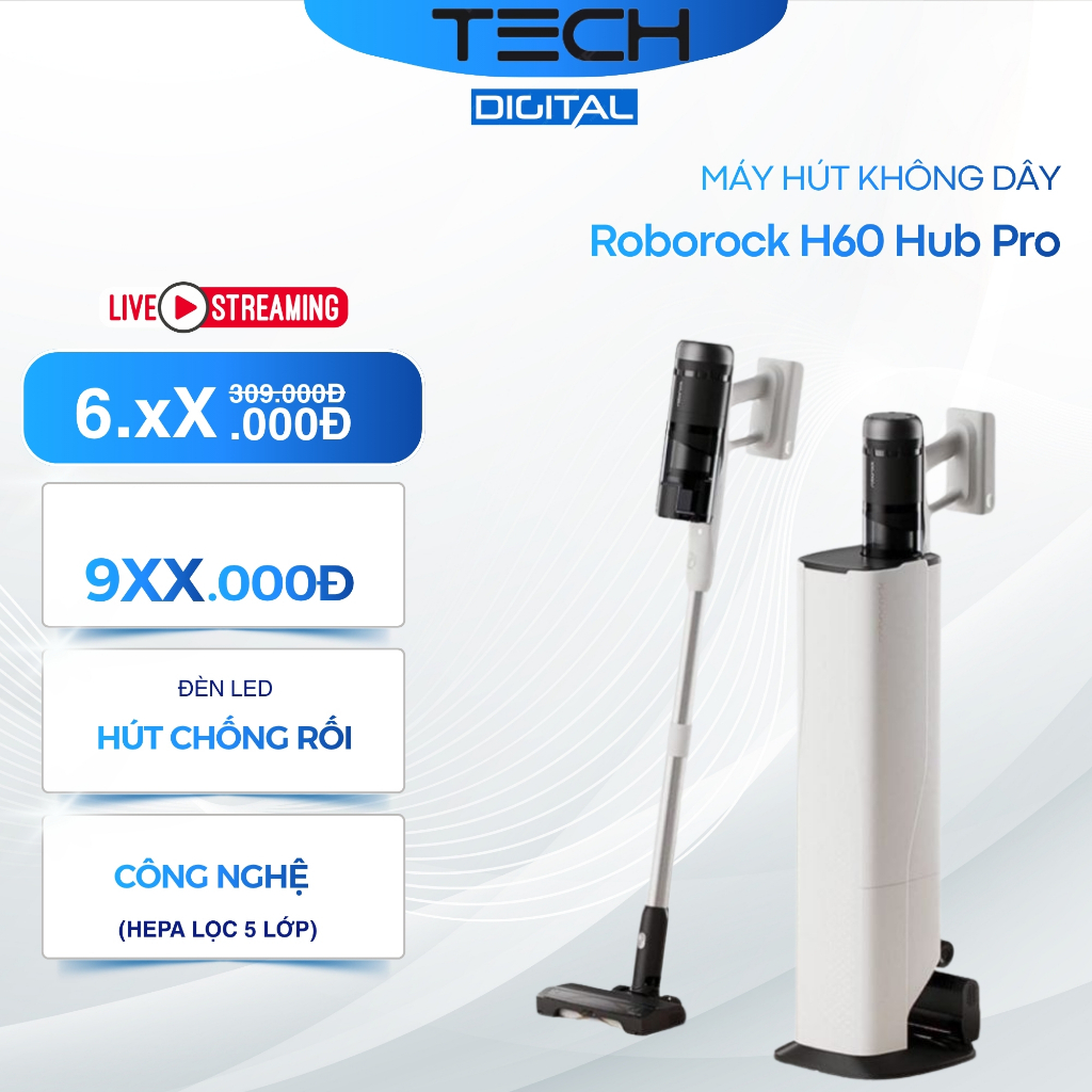 Roborock H60 Hub Pro Máy Hút Bụi Không Dây - Hệ Lọc 5 Tầng - Chính Hãng