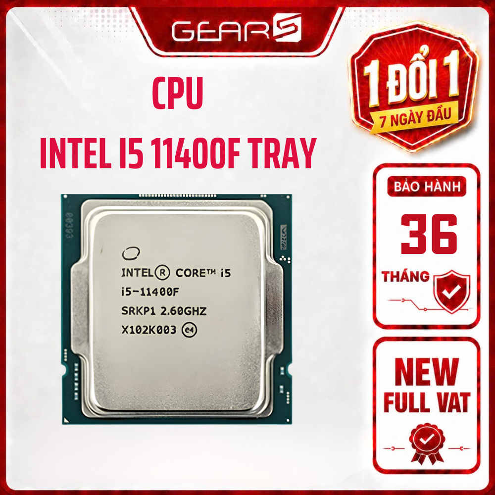 [FULL VAT] CPU Intel Core i5 11400F Tray - Bảo hành 36 Tháng
